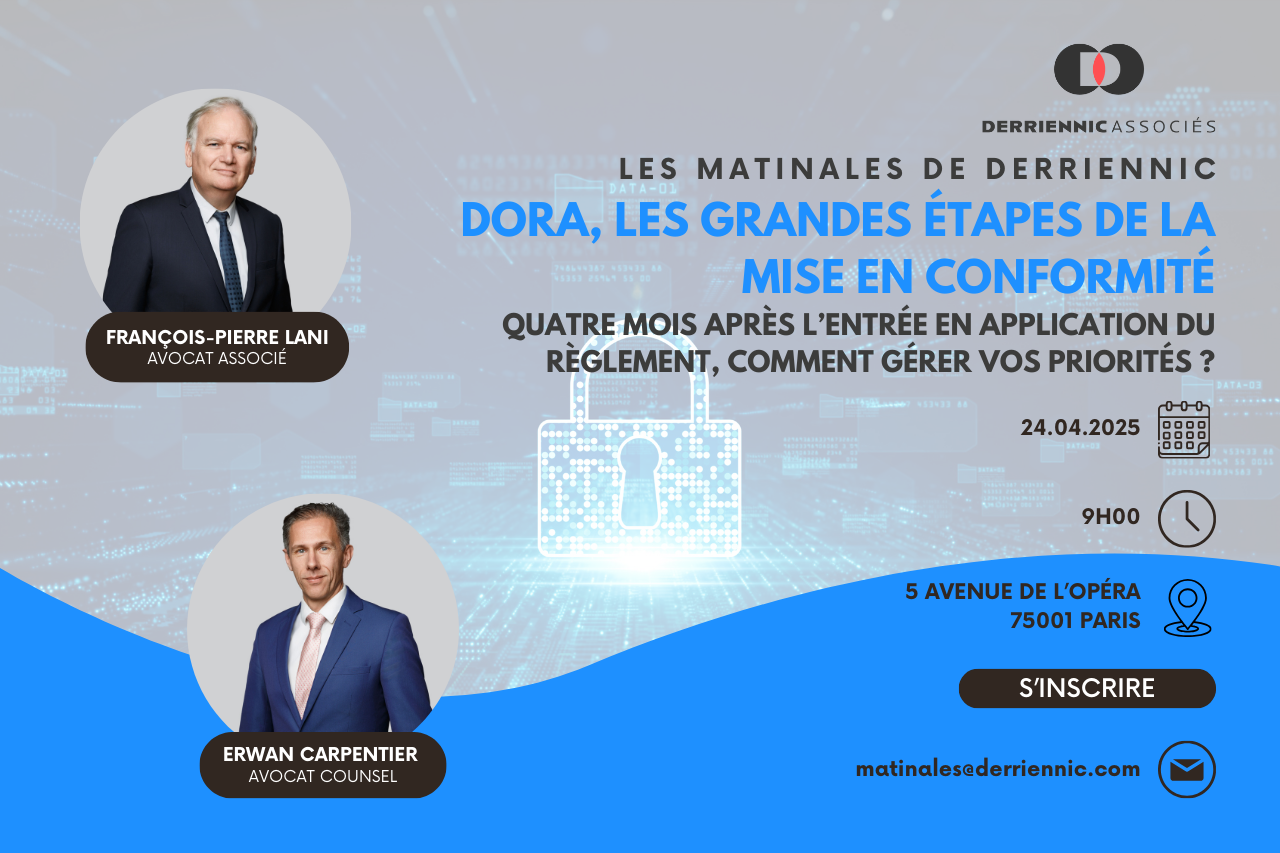 DORA, les grandes étapes de la mise en conformité @ Cabinet Derriennic Associés | Paris | Île-de-France | France